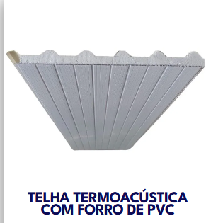 Telha Termoacústica com Forro de PVC