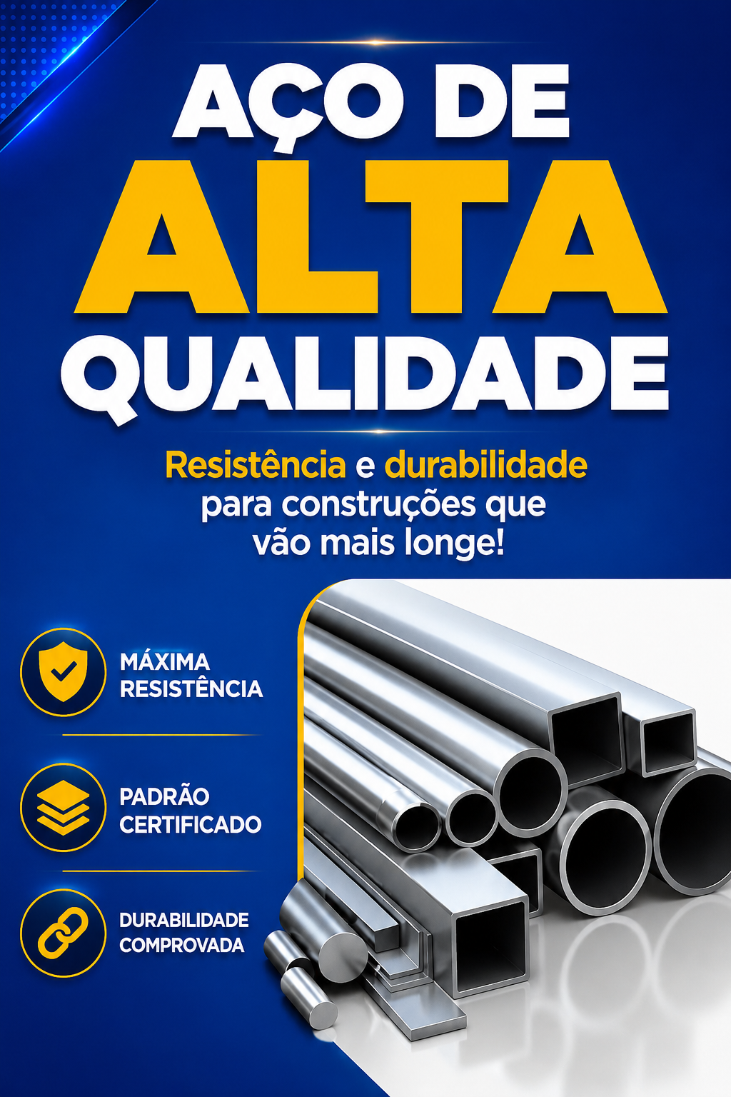 Aço de alta qualidade — resistência e durabilidade
